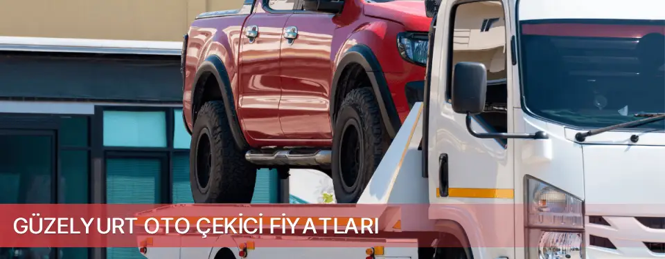 Güzelyurt İlçemi Oto Çekici Fiyatları